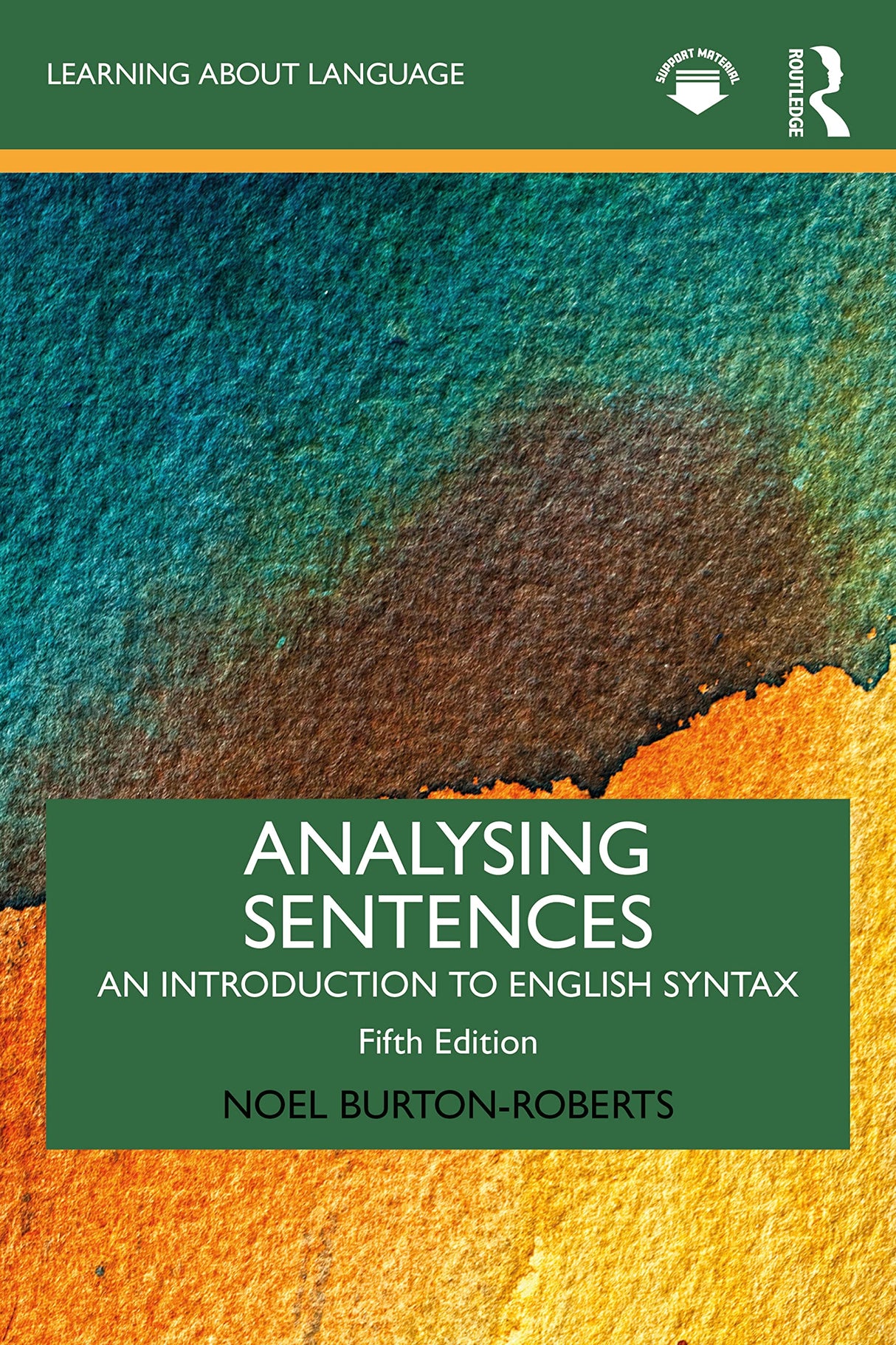 Analysing Sentences: An Introduction to English Syntax (Learning about Language) - Retail Maharaj