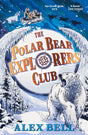 The Polar Bear Explorers' Club (The Explorers' Clubs) - Retail Maharaj