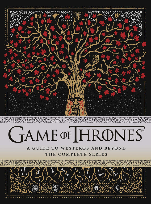 Game of Thrones: A Guide to Westeros and Beyond: The Only Official Guide to the Complete HBO TV Series - Retail Maharaj