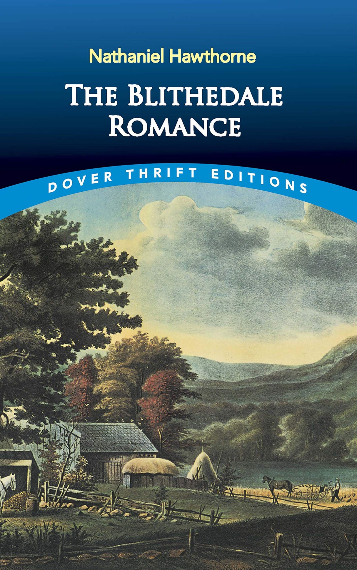 The Blithedale Romance (Thrift Editions)
