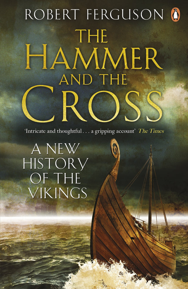 The Hammer and the Cross: A New History of the Vikings - Retail Maharaj