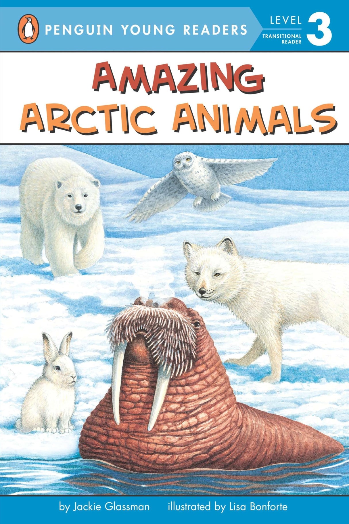 Amazing Arctic Animals (Penguin Young Readers, Level 3)
