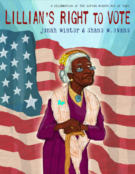 Lillian's Right to Vote: A Celebration of the Voting Rights Act of 1965 - Retail Maharaj