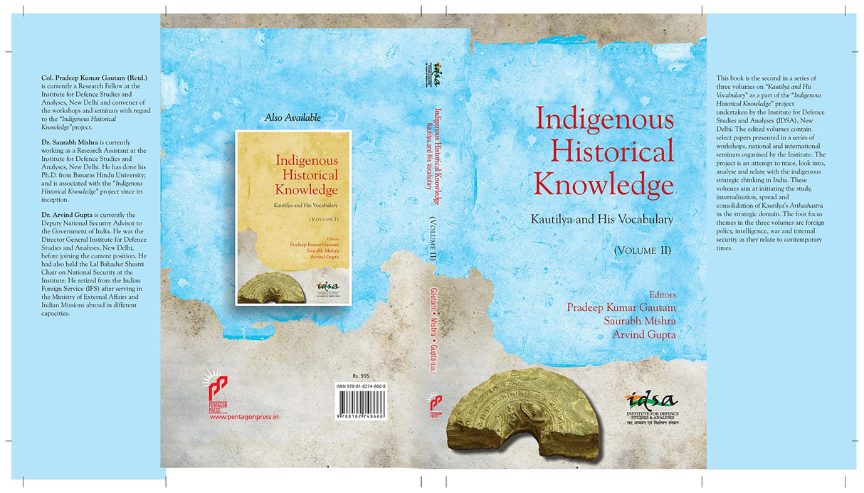 Indigenous Historical Knowledge: Kautilya and His Vocabulary (Vol.II)