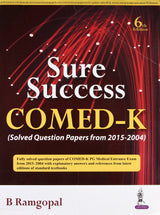 SURE SUCCESS COMED-K (SOLVED QUESTION PAPERS FROM 2015-2004)