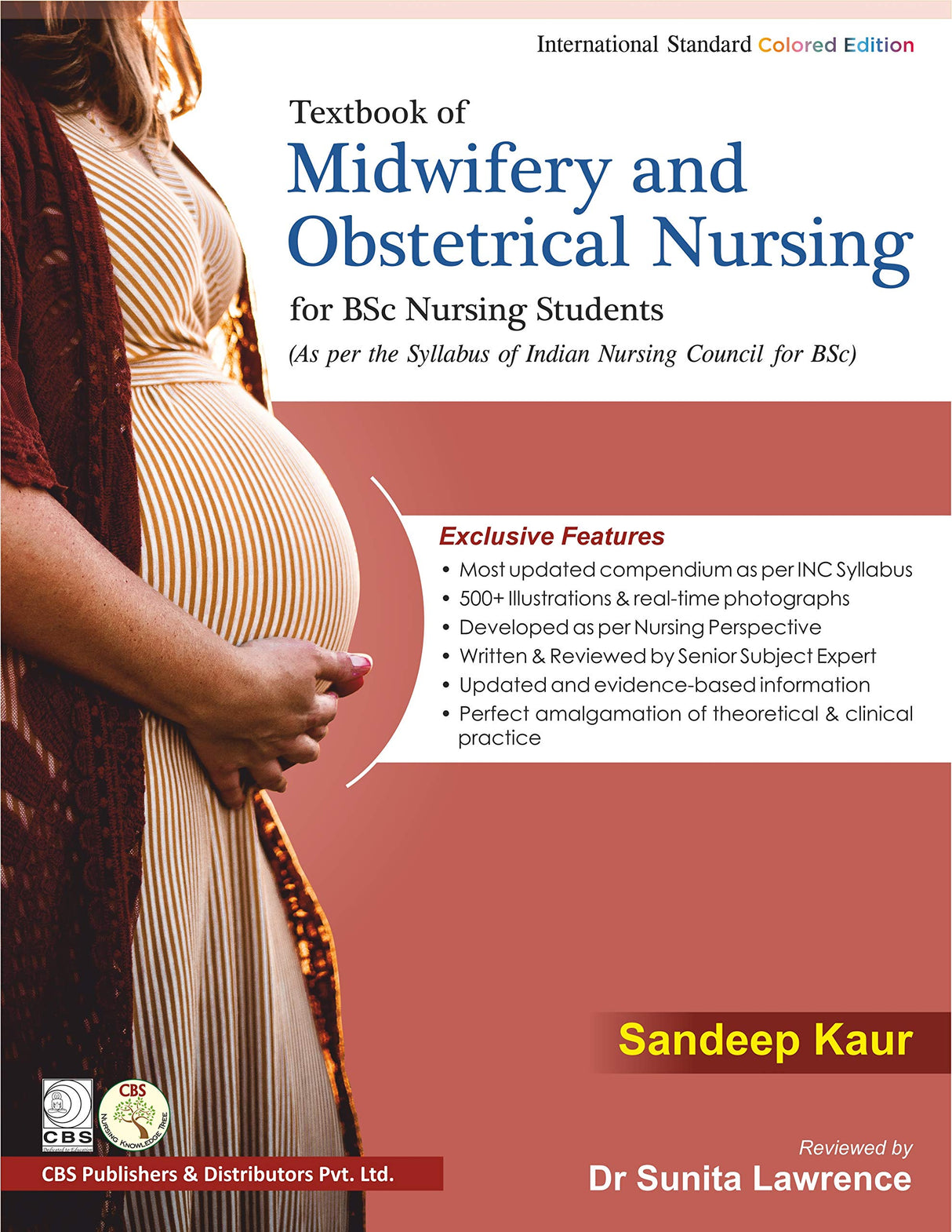 TEXTBOOK OF MIDWIFERY AND OBSTETRICAL NURSING FOR BSC NURSING STUDENTS: AS PER THE SYLLABUS OF INDIAN NURSING COUNCIL BSC
