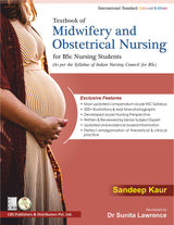 TEXTBOOK OF MIDWIFERY AND OBSTETRICAL NURSING FOR BSC NURSING STUDENTS: AS PER THE SYLLABUS OF INDIAN NURSING COUNCIL BSC