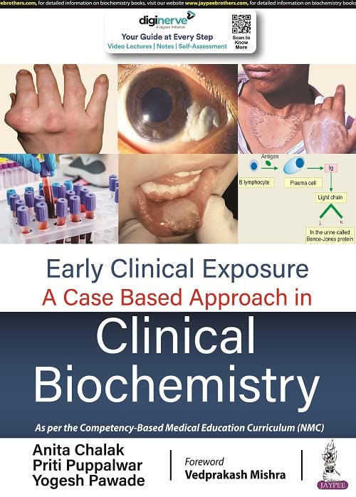 EARLY CLINICAL EXPOSURE: A CASE BASED APPROACH IN CLINICAL BIOCHEMISTRY