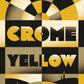 Crome Yellow