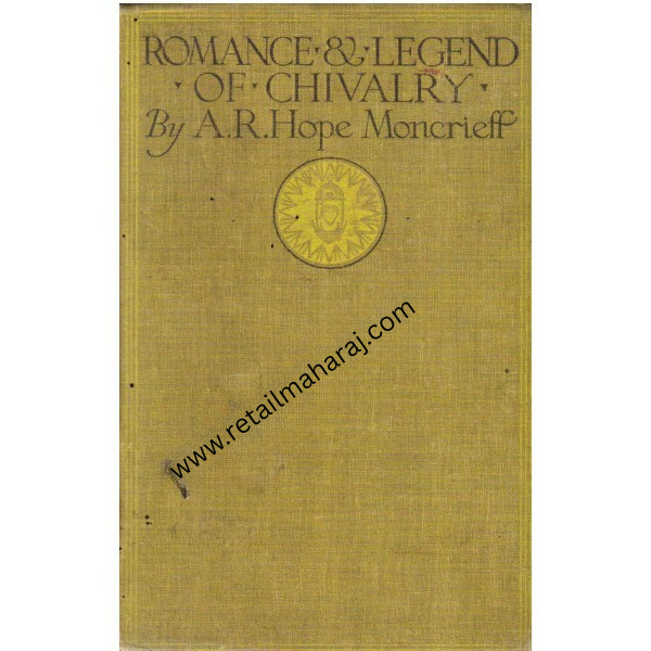 Romance and Legend of Chivalry - Retail Maharaj