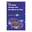 Astrology, Destiny and the Wheel of Time - Retail Maharaj