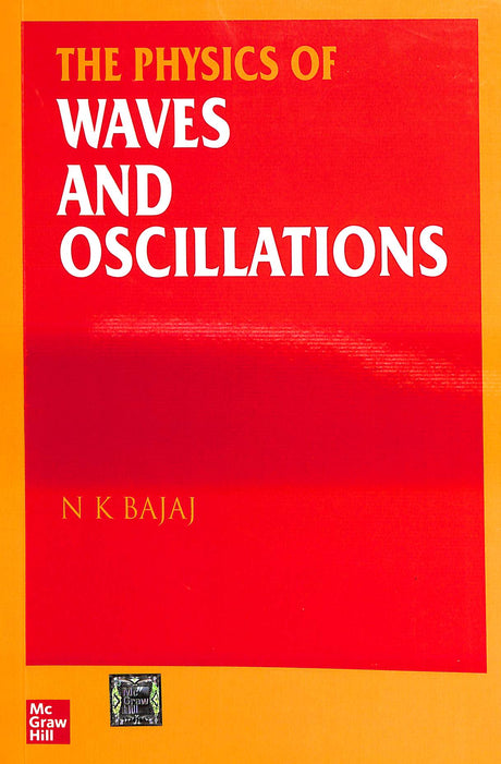 Physics Of Waves & Oscillations - Retail Maharaj