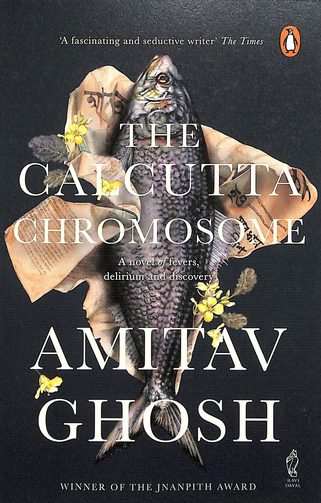 Calcutta Chromosome : A Novel Of Fevers, Delirium & Discovery - Retail Maharaj