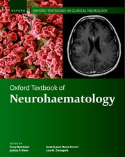 Oxford Textbook of Neurohaematology 1st/2024