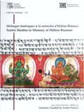 Melanges tantriques a la memoire dHelene Brunner: Tantric studies in memory of Helene Brunner