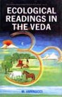 Ecological readings in the Veda: matter, energy, life, with a foreword by Kapila Vatsyayan - Retail Maharaj