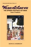 Vasantotsava: the spring festivals of India: texts and traditions - Retail Maharaj