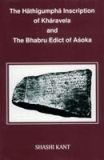 The Hathigumpha inscription of Kharavela and the Bhabru edict of Asoka: a critical study, 2nd rev. edition - Retail Maharaj