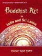 Buddhist art in India and Sri Lanka (3rd century BC to 6th century AD): a critical study, with a foreword by R.C. Sharm - Retail Maharaj