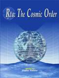 Rta: the cosmic order, with a foreword by G.C. Tripathi