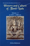 History and culture of Tamil Nadu: as gleaned from the Sanskrit inscriptions, Vol.2: c.1310-c.1885 AD, with a foreword by K.V. Ramesh - Retail Maharaj