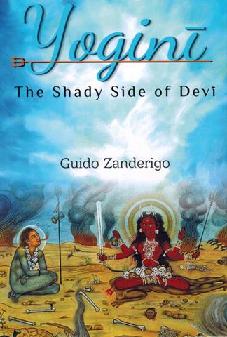 Yogini: the shady side of Devi, tr. from Italian by Christine Harris