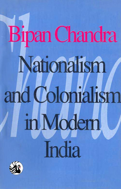 Nationalism and Colonialism in Modern India - Retail Maharaj