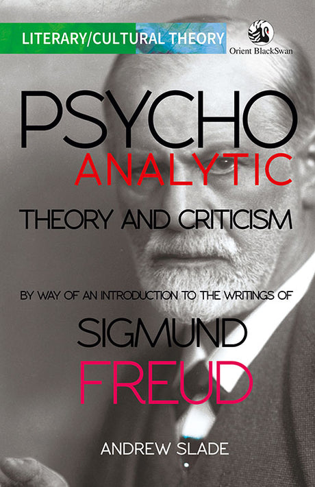 Psychoanalytic Theory and Criticism - Retail Maharaj