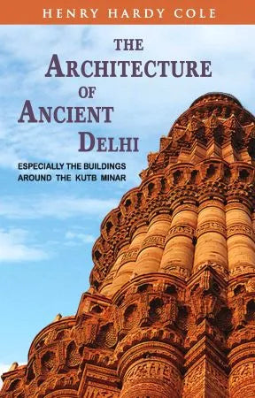 Architecture of Ancient Delhi - Retail Maharaj