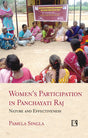 Women's Participation in Panchayati Raj: Nature and Effectiveness - Retail Maharaj