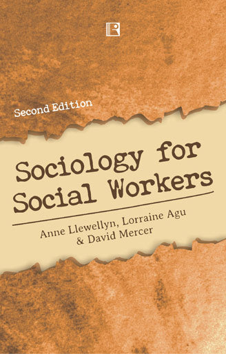 SOCIOLOGY FOR SOCIAL WORKERS - Retail Maharaj