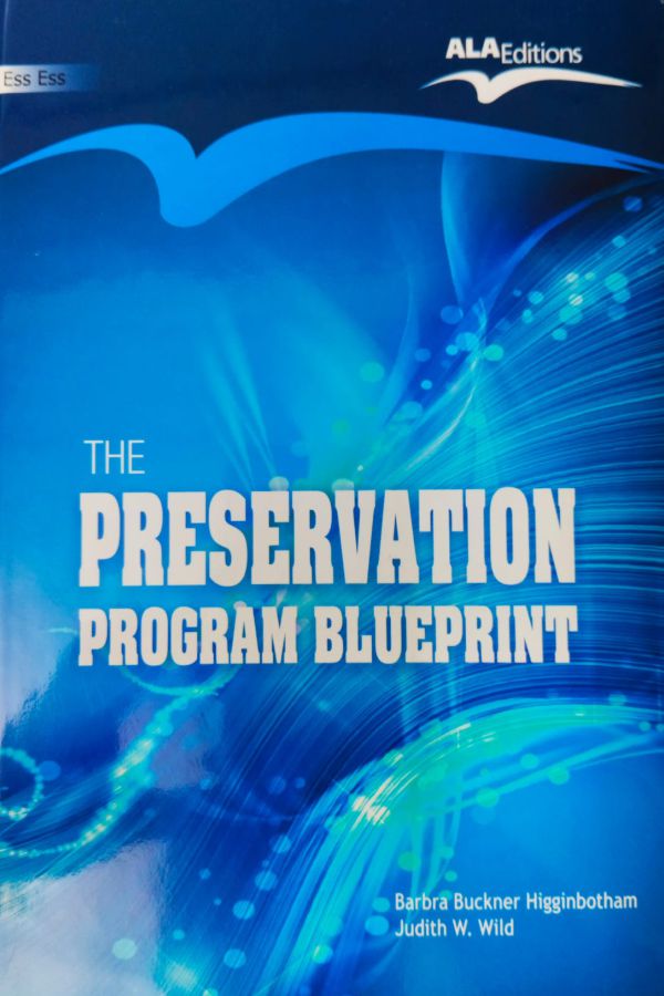 The Preservation Program Blueprint
