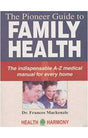 The Pioneer Guide to Family Health - Retail Maharaj