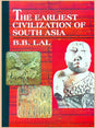 THE EARLIEST CIVILIZATION OF SOUTH ASIA - Retail Maharaj