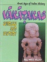 Vakatakas: sources and history - Retail Maharaj