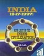 India 1947-1997: new light on the Indus civilization - Retail Maharaj