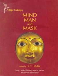 Rupa-Pratirupa: mind man and mask