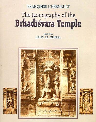 The iconography of the Brhadisvara temple, ed. by Lalit M. Gujral - Retail Maharaj