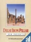 Delhi iron pillar: new insights - Retail Maharaj
