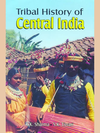 TRIBAL HISTORY OF CENTRAL INDIA (Set of 3 Vols) - Retail Maharaj