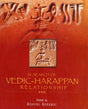 In search of Vedic-Harappan relationship - Retail Maharaj