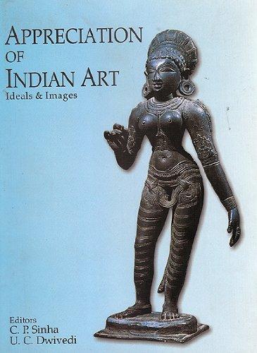 Appreciation of Indian art: ideals and images - Retail Maharaj