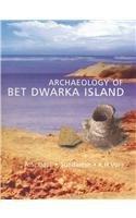 Archaeology of Bet Dwarka island: an excavation report - Retail Maharaj