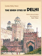 THE SEVEN CITIES OF DELHI - Retail Maharaj