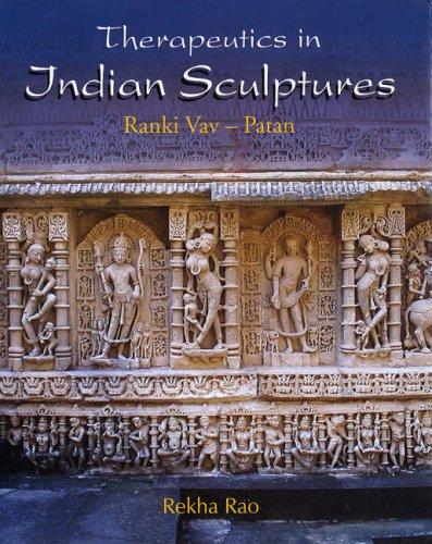 Therapeutics in Indian sculptures: Ranki Vav--Patan - Retail Maharaj