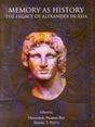 Memory as history: the legacy of Alexander in Asia - Retail Maharaj