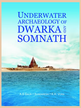 UNDERWATER ARCHAEOLOGY OF DWARKA AND SOMNATH - Retail Maharaj