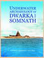 UNDERWATER ARCHAEOLOGY OF DWARKA AND SOMNATH - Retail Maharaj