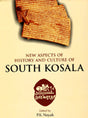 New aspects of history and culture of South Kosala - Retail Maharaj