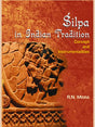 SILPA IN INDIAN TRADITION: Concept and Instrumentalities - Retail Maharaj